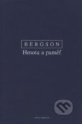 Hmota a paměť - Henri Bergson, OIKOYMENH, 2003
