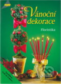 Kniha: Vánoční dekorace Floristika [CZ] (Anagram). Anagram, 2001