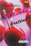 Kniha: Milunky a kreténi (Zuzana Kubšová). , 2002
