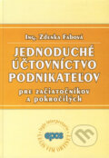 Jednoduché účtovníctvo podnikateľov - Zdenka Fabová, Epos, 2008