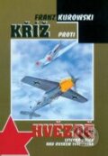 Kniha: Kříž proti hvězdě (Franz Kurowski), 2008