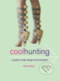 Cool Hunting - Dave Evans, Southbank Publishing, 2007