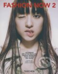 Kniha: Fashion Now 2 (Taschen). Taschen, 2008