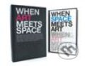 Kniha: When Space Meets Art/When Art Meets Space (HarperCollins). HarperCollins, 2007