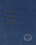 Láska - Jacques Prévert, Slovenský spisovateľ, 2008