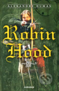 Robin Hood - Alexandre Dumas, Daranus, 2008