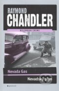 Nevada Gas/Nevadský plyn - Raymond Chandler, 2007