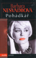 Pohádkář - Barbara Nesvadbová, Motto, 2008