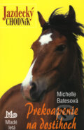 Prekvapenie na dostihoch - Michelle Batesová, Slovenské pedagogické nakladateľstvo - Mladé letá, 2008