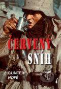 Kniha: Červený sníh (Günter Hofé). Naše vojsko CZ, 2008
