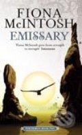 Emissary - Fiona McIntosh, Orbit, 2008