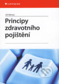 Principy zdravotního pojištění - Jiří Němec, Grada, 2008