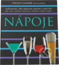 Kniha: Nápoje (Vincent Gasnier). Slovart, 2006