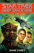 Star Trek Deep Space Nine - Hledání - Diane Carey, 2003