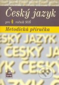 Český jazyk pro 4. ročník SOŠ - Marie Čechová, 2006
