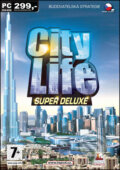 City Life Super DeLuxe, 2008