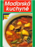 Kniha: Maďarská kuchyně (Libuše Vlachová). , 2001
