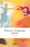 Výzvy (Diár 2009) (Paulo Coelho). Ikar, 2008