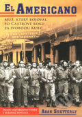 Kniha: El Americano (Aran Shetterly). Jota, 2008