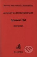 Správní řád - Luboš Jemelka, Klára Pondělíčková, David Bohadlo, C. H. Beck, 2008