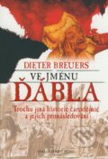 Kniha: Ve jménu ďábla (Dieter Breuers)