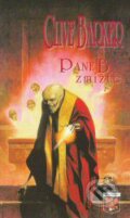 Kniha: Pane B., zmizte (Clive Barker). Classic, 2008