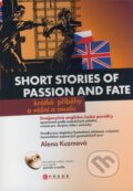 Short Stories of Passion and Fate/Krátké příběhy o vášni a osudu - Alena Kuzmová, Computer Press, 2008