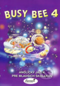 BUSY BEE 4 + online vstup (Online CD) - Mária Matoušková, Vratislav Matoušek a kol., Juvenia Education Studio, 2008