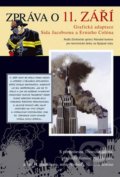 Zpráva o 11. září - Sid Jacobson, Ernie Colón, BB/art, 2008