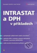 Kniha: Intrastat a DPH v příkladech (Josef Jelínek a Svatopluk Galočík)