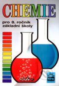Chemie pro 8. ročník základní školy - Hana Čtrnáctová, SPN - pedagogické nakladatelství, 2005