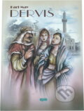 Kniha: Derviš (Karl May a Karl May; Milica Doláková). , 2005