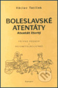 Boleslavské atentáty - Václav Tatíček, 2002