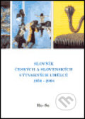 Slovník českých a slovenských výtvarných umělců 1950 - 2004 13. díl (Ro - Se), Výtvarné centrum Chagall, 2004