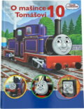 Kniha: O mašince Tomášovi 10 (Wilbert Vere Awdry a Christopher Awdry). , 2007