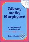 Kniha: Zákony matky Murphyové (Bruce Lansky). Pragma, 2001