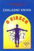 Kniha: Základní kniha o virech (Claudia Eberhard-Metzger a Renata Ries). Pragma, 2001