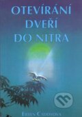 Kniha: Otevírání dveří do nitra (Eileen Caddyová). Pragma, 2001