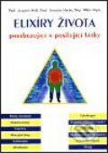 Kniha: Elixíry života (Augustin Wolf, Miloš Hájek a Stanislav Hrubý). Pragma, 2001