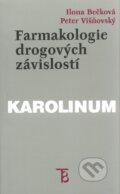 Kniha: Farmakologie drogových závislostí (Ilona Bečková a Peter Višňovský). Karolinum, 1999
