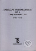 Speciální farmakologie 3 - Sixtus Hynie, Karolinum, 2000
