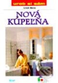 Kniha: Nová kúpeľňa (Ulrich Weiss). Ikar, 1998