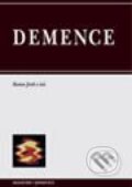 Kniha: Demence (Roman Jirák et al.). Maxdorf, 1999