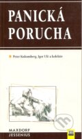 Panická porucha - Peter Kukumberg, Igor Ulč a kol., Maxdorf, 2001