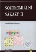 Kniha: Nozokomiální nákazy II. (Helena Šrámová a kolektiv)