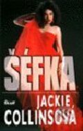 Kniha: Šéfka (Jackie Collins). Ikar, 2000