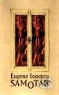 Samotář - Eug&#232;ne Ionesco, Nakladatelství Aurora, 2001