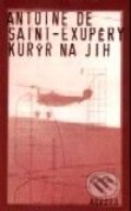 Kniha: Kurýr na jih (Antoine de Saint-Exupéry). Nakladatelství Aurora, 2001