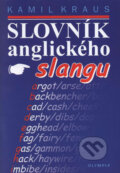 Slovník anglického slangu - Kamil Kraus, Olympia, 2004