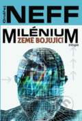Milénium - Země bojující - Ondřej Neff, Millennium Publishing, 2007